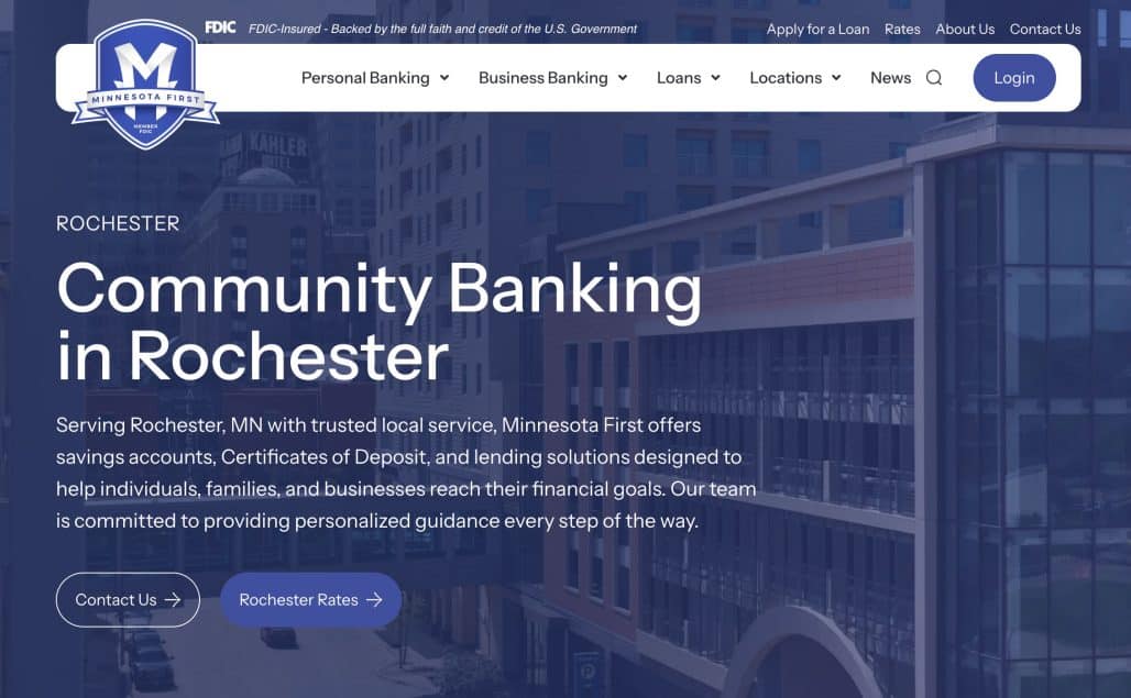 Minnesota First’s Rochester page hero featuring downtown imagery, “Community Banking in Rochester,” and contact and local rates buttons.
